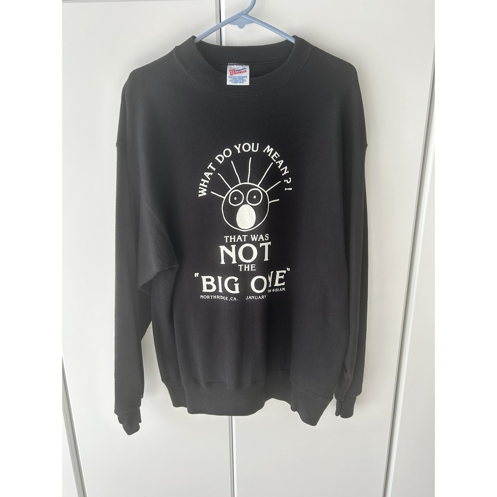 Vintage 90s Northridge Earthquake "Not The Big One" Sweatshirt - Made in USA‎ XL